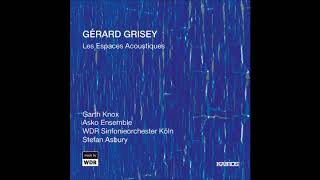 GÉRARD GRISEY  quotLes Espaces Acoustiquesquot [upl. by Euginomod]