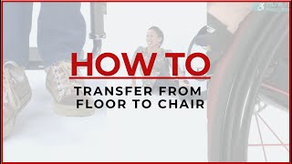 How To Transfer from Floor to Chair [upl. by Byrd]