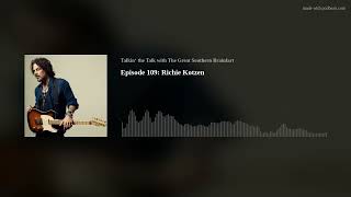 Episode 109 Richie Kotzen [upl. by Stelu517]