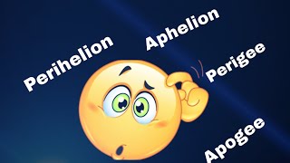 What is apogee perigee aphelion  perihelion [upl. by Kinnon46]