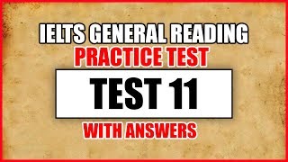 IELTS General Reading Practice Test 11 With Answers [upl. by Atwahs]