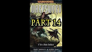 Warhammer Fantasy  Darkblade  Warpsword Part 1421 [upl. by Yrogiarc]