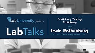 LabTalks 7 Proficiency Testing Proficiency [upl. by Farr869]