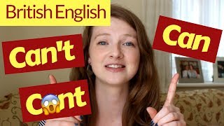 How to Pronounce CAN and CANT in BRITISH ENGLISH [upl. by Caralie]