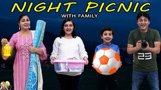 NIGHT PICNIC with Family  Family comedy  Aayu and Pihu Show [upl. by Issak]