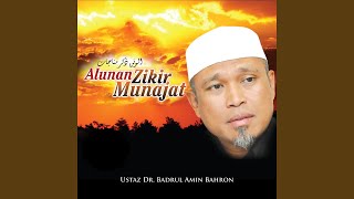 Alunan Zikir Munajat Version 1 [upl. by Abrahamsen]