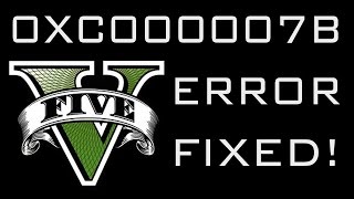 GTA V error 0xc000007b FIXED [upl. by Flosi457]