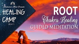 Root Chakra Healing Guided Meditation  Healing Camp 1 [upl. by Janel]