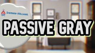 THE PERFECT GREY FOR WALLS  Sherwin Williams Passive Gray Review [upl. by Robinia]