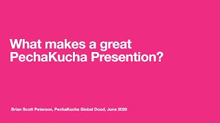 What makes a great PechaKucha Presentation [upl. by Ainoek]