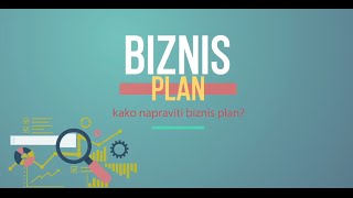 Kako napraviti biznis plan [upl. by Etirugram381]