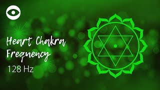 Heart chakra sound  healing frequency 128 Hz [upl. by Banquer]