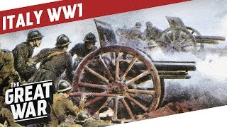 Italy in World War 1 I THE GREAT WAR Special [upl. by Ylellan140]