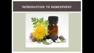 Introduction to Homeopathy  part one [upl. by Chubb]