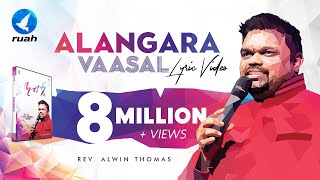 Alangara Vaasalale Official Lyrics Video by Pastor Alwin Thomas  Nandri 6 [upl. by Farmelo]