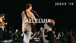 Alleluia  Jeremy Riddle  Steffany Gretzinger  Jesus 19 [upl. by Tarra]