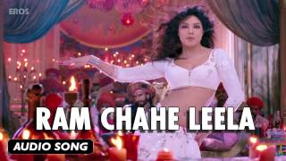 Ram Chahe Leela  Full Audio Song  Goliyon Ki Raasleela Ramleela [upl. by Bridge]