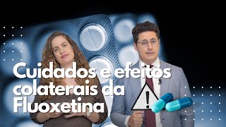 Alerta sobre a Fluoxetina Cuidados e Efeitos Colaterais  Dr Tontura e Dra Maria Fernanda [upl. by Eyaj]