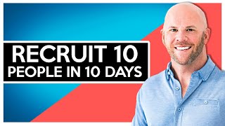 Network Marketing Recruiting How I Recruited 10 People in 10 Days [upl. by Erialb]