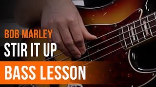 Bob Marley  Stir It Up Full Song Tutorial for Bass [upl. by Kelwen]