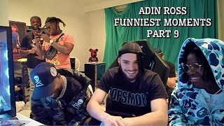 Adin Ross Funniest Moments Compilation part 9 [upl. by Aeneus387]