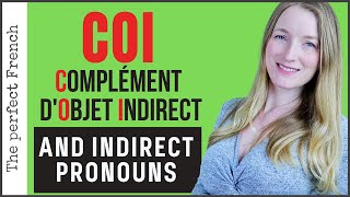 COI Complément dobjet indirect  IOP Indirect object pronoun  French grammar for beginners [upl. by Iveksarap]