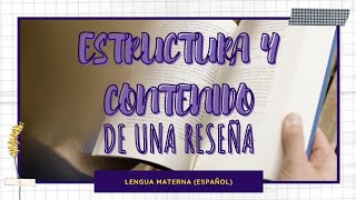 LA RESEÑA ESTRUCTURA Y CONTENIDO [upl. by Atiram]