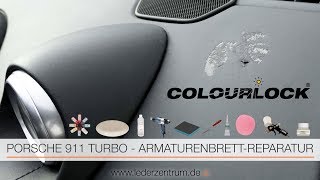 PORSCHE ARMATURENBRETTREPARATUR Anleitung  COLOURLOCK [upl. by Demeter739]