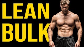 How to Lean Bulk Without Getting Fat  Beginners Guide [upl. by Siekram]