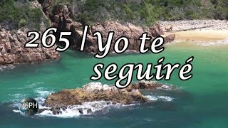 HA62  Himno 265  Yo te seguiré [upl. by Catie896]