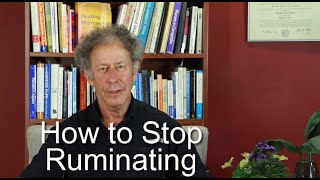 How to Stop Ruminating [upl. by Fairfield786]