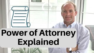 Power of Attorney Explained [upl. by Htebaile]