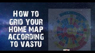 Grid your home map in 16 zones of vastu [upl. by Fey]