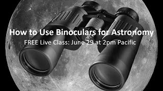 How to use Binoculars for Astronomy [upl. by Anamor]