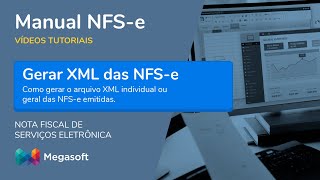 Gerar XML das NFSe  Manual Sistema NFSe  Vídeo Tutorial Megasoft [upl. by Alyahsat]