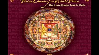 Gyuto Monks Tantric Choir Tibetan Chants for World Peace [upl. by Goodwin]