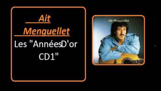 Ait Menguellet les années dorquot cd1quot [upl. by O'Kelly]