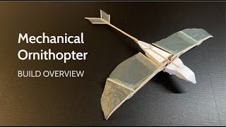 Handmade Mechanical Ornithopter [upl. by Eenahpets616]