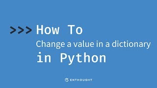 How to change a value in a dictionary in Python [upl. by Brannon]