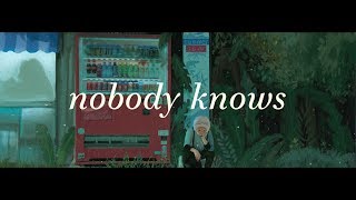 Russ  Nobody Knows Lyrics [upl. by Diane]