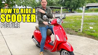 HOW TO RIDE A SCOOTER  Posture  Part 1 [upl. by Mosley319]