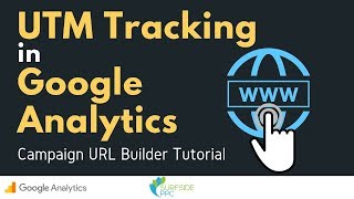 UTM Tracking and Campaign URL Builder Tutorial  UTM Tracking in Google Analytics [upl. by Ellerahc]