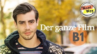 Deutsch lernen B1 Ganzer Film auf Deutsch  quotNicos Wegquot  Deutsch lernen mit Videos  Untertitel [upl. by Leumhs627]