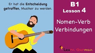 Learn German Intermediate  Nomen Verb Verbindungen  B1  Lesson 4 [upl. by Joette537]