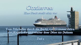 Cuxhaven stellt sich vorTeil 2 [upl. by Rettig8]