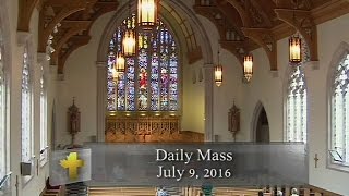 Daily Mass Saturday 9 July 2016 [upl. by Ghiselin]