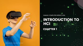 HumanComputer Interaction Chapter 1 What is HCI and Why is it important [upl. by Macintyre692]