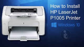 How to Install HP LaserJet P1005 Printer  Windows 1011 [upl. by Brocky]