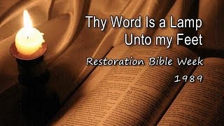 Thy Word Is a Lamp Unto my Feet  Restoration Bible Week 1989 with lyrics [upl. by Leryt37]