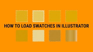 How to Load Swatches in Illustrator [upl. by Earahs]